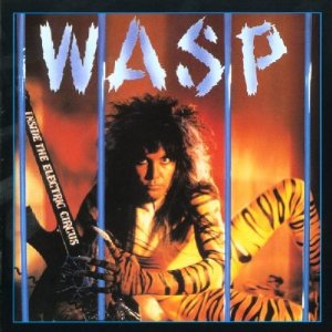 W.A.S.P Inside the Electric Circus